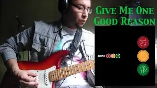 Blink 182 - Give Me One Good Reason (Guitar Cover)