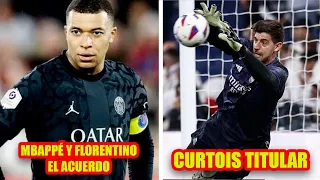 MBAPPÉ Y FLORENTINO, EL ACUERDO | CURTOIS TITULAR