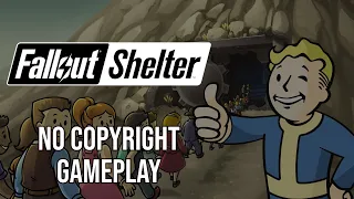 Fallout Shelter No Copyright - No Commentary Gameplay