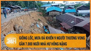 Giông lốc, mưa đá khiến 9 người thương vong, gần 7.000 ngôi nhà hư hỏng nặng