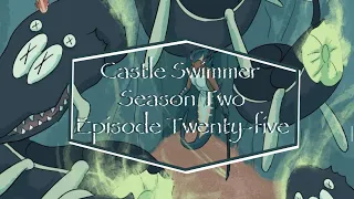 Castle Swimmer Season Two | Episode 25 (Ep 66) Dub