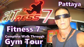 Fitness 7 Gym Walking Tour, Pattaya, Thailand