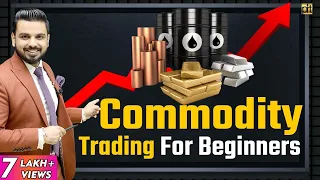 Commodity Trading for Beginners in Hindi | Share Market