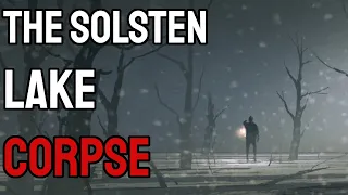 The Solsten Lake Corpse
