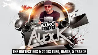 DJ ALEX K | LIVE EURODANCE, TRANCE, & HOUSE MIXDOWN