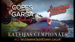 Copes Garša -S3E12 - Fly fishing in the river Gauja! LCH 2020.