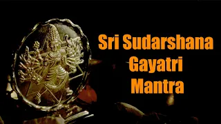 Sri Sudarshana Gayatri Mantra 108 times Chant | #chakra #chant