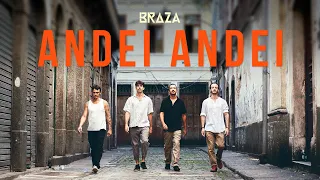 BRAZA - Andei Andei (Clipe Oficial)