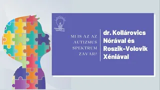 Mi is az az autizmus spektrum zavar? | Az autizmusról érthetően