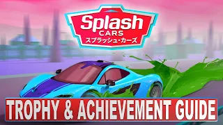 Splash Cars Quick Trophy & Achievement Guide - Crossbuy PS4 - PS5