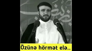 Haci Ramil Bedelov-Özünə Hörmət elə