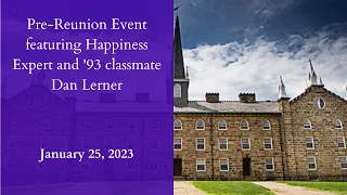 Pre-Reunion event featuring Happiness Expert and '93 classmate Dan Lerner