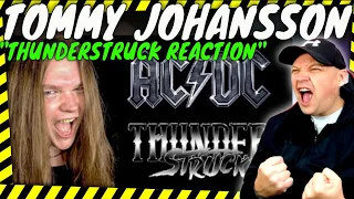 TOMMY JOHANSSON Covers " Thunderstruck By AC/DC " Does he Nail It? [ Reaction ]