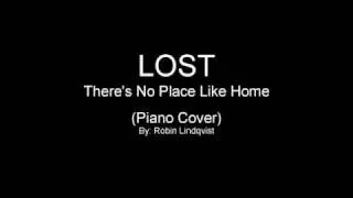 Lost - There's No Place Like Home (Piano Cover)