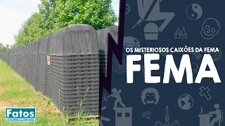 Os misteriosos caixões da FEMA - E se for Verdade? Ep. 09