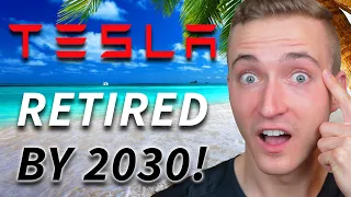 Retire on TESLA Stock by 2030: How Many Shares?! (UPDATED)