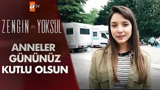 Anneler Gününüz Kutlu Olsun - Zengin ve Yoksul