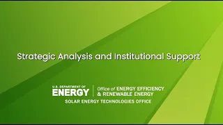 Strategic Analysis and Institutional Support in the DOE Solar Energy Technologies Office