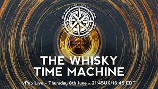 vPub Live - The Whisky Time Machine