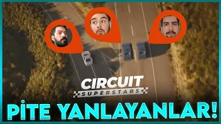 PİTE YANLAYANLAR! | Circuit Superstars