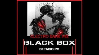 BLACK BOX [130] ELECTRO DARK MIX