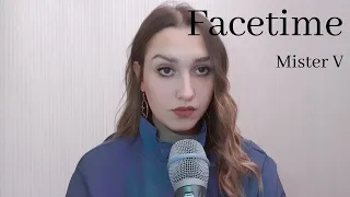 Facetime by Mister V (cover Lisa Pariente)