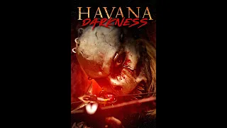 Havana Darkness  Türkçe Altyazı  +18  Korku   Aksiyon    Gerilim       Film İzle