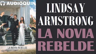 La Novia Rebelde ✅ Audiolibro | AUDIOQUIN