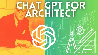 How to use Chat-GPT as an architect or engineer / Practical Chat GPT prompts for Architecture design