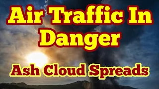 Ash Cloud Puts Air Traffic In Danger / Cumbre Vieja Volcano In La Palma Island