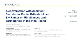 Asst. Secretaries Daniel Kritenbrink & Ely Ratner: US alliances and partnerships in the Indo-Pacific
