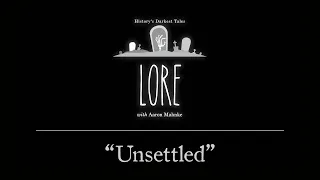 Lore: Unsettled