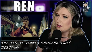 REN - The Tale of Jenny & Screech (Full) | REACTION