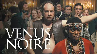 VENUS NOIRE d'Abdellatif Kechiche - bande annonce - drame