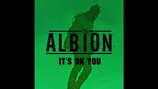 The Albion | IT'S ON YOU | Acoustic Version
