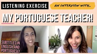 European Portuguese Listening Exercise: Meet MY Portuguese Teacher & test your comprehension!