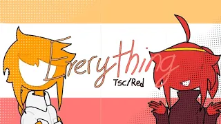 [OLD]Everything//Animation//TSC/Red(cringe)