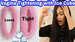 🤫Loose Vagina Tightening with Ice Cube Naturally 100% Effective🤔Every Girl Should Know|Be Natural