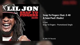 Lil Jon - Snap Yo Fingers (feat. E-40 & Sean Paul) (Clean/Radio)