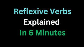 Spanish - Reflexive Verbs Explained In 6 Minutes