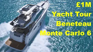 £1M Yacht Tour : Beneteau Monte Carlo 6