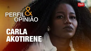 O que é Interseccionalidade? Perfil & Opinião com Carla Akotirene