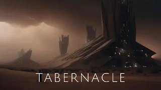 Tabernacle | Dune Inspired Dark Ambient Soundscape