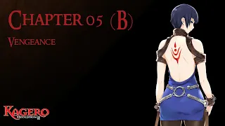 Kagero: Deception II - Chapter 05 (B) [Vengeance]