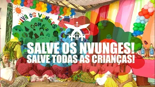 SALVE OS NVUNGES! SALVE OS ERÊS! SALVE TODAS AS CRIANÇAS!