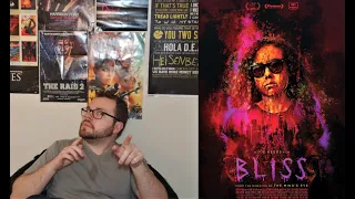 Bliss (2019) Movie Review