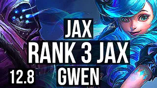 JAX vs GWEN (TOP) | Rank 3 Jax, 7 solo kills, 300+ games, Rank 26 | KR Challenger | 12.8