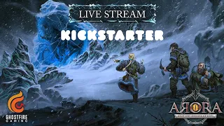 Arora Kickstarter Livestream