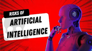 Risks of artificial intelligence