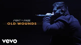 Fight The Fade - Old Wounds (Official Music Video)